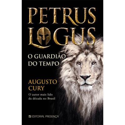 Petrus Logus - o Guardião do Tempo de Augusto Cury