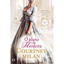Série Entre Irmãos Nº 2 - O Plano da Herdeira de Courtney Milan