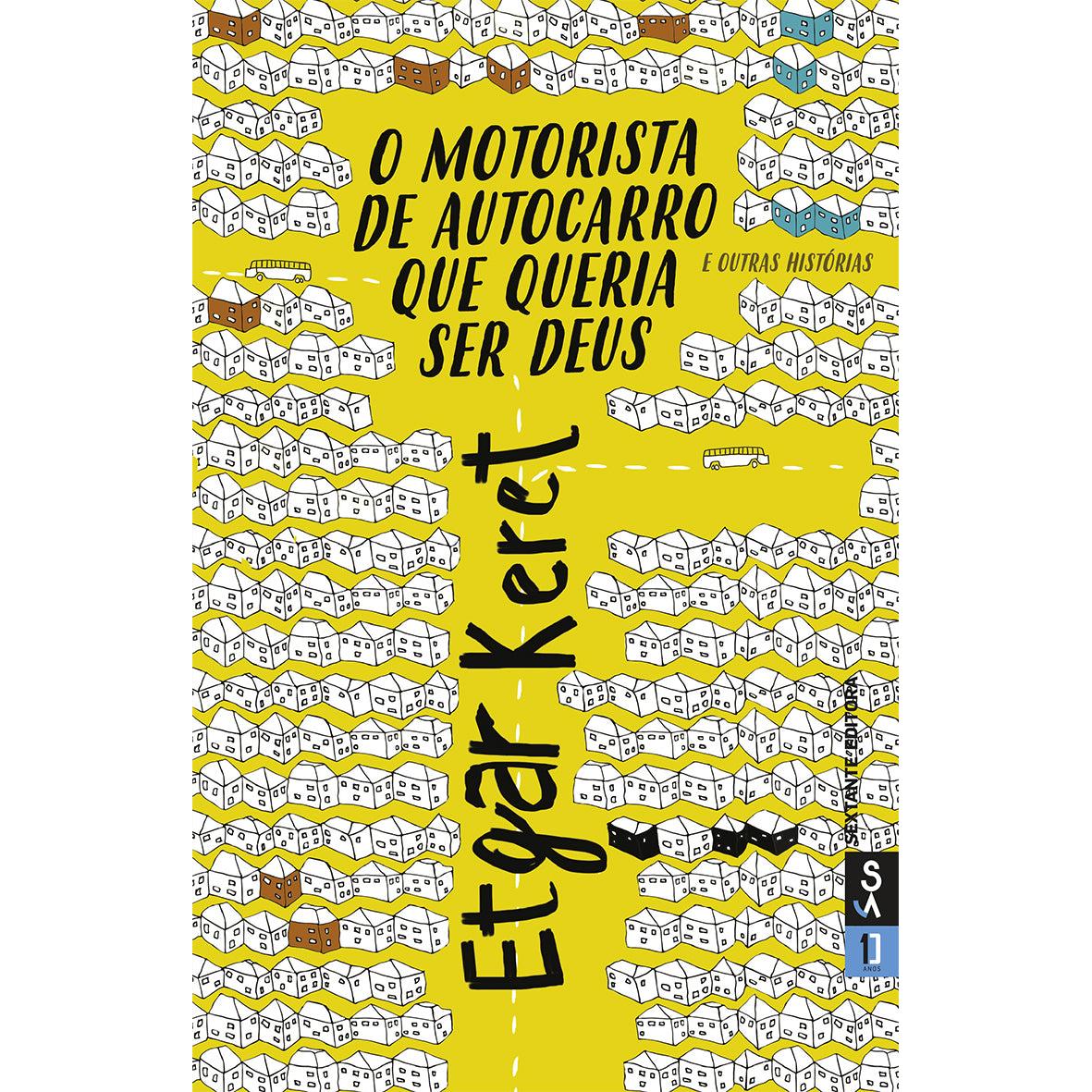 O Motorista de Autocarro que Queria ser Deus de Etgar Keret