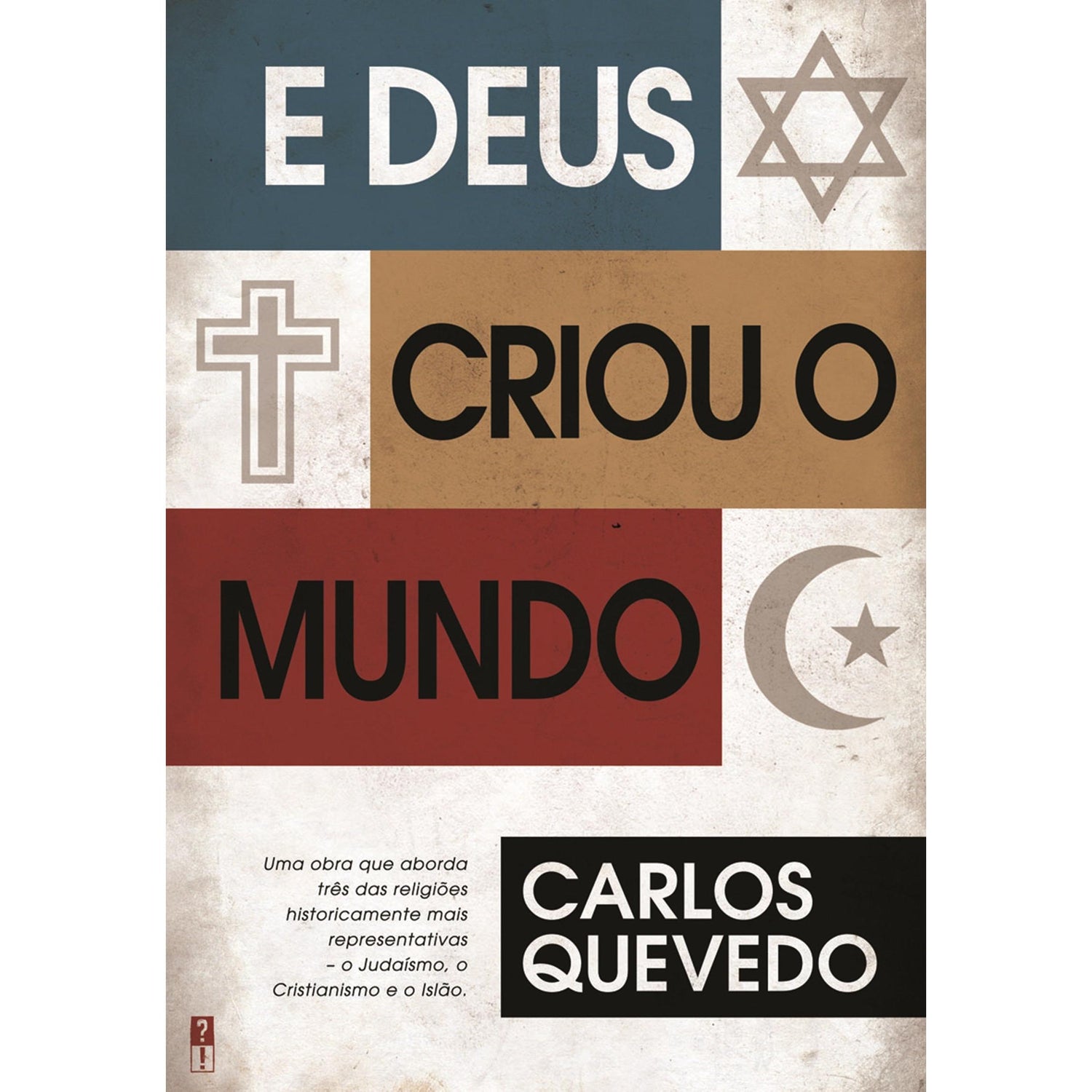 E Deus Criou o Mundo de Carlos Quevedo