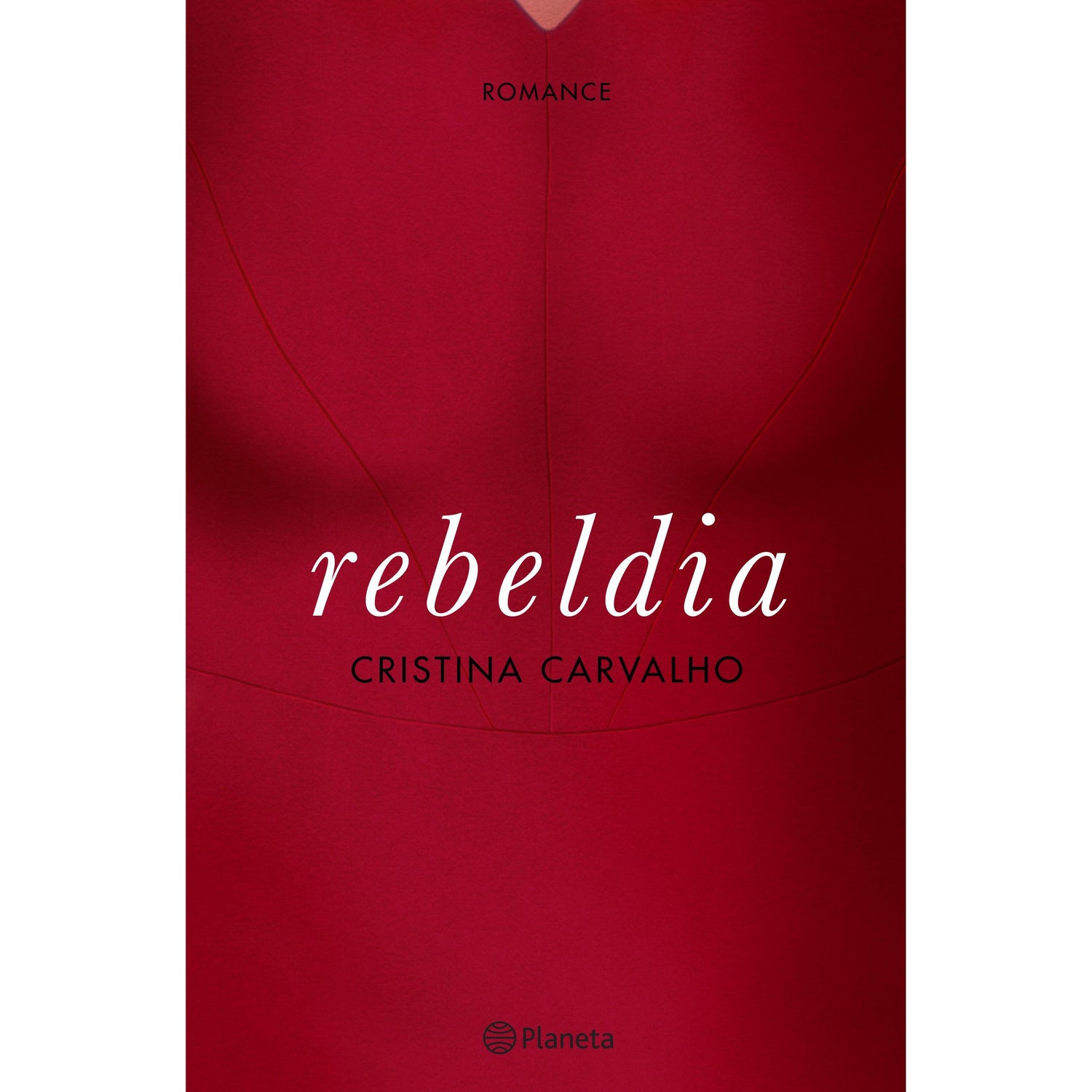 Rebeldia de Cristina Carvalho