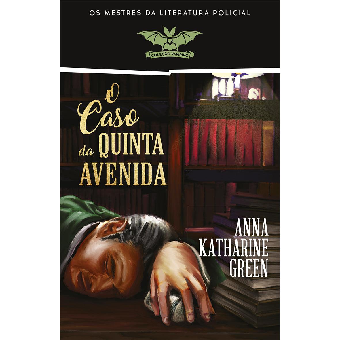 O Caso da Quinta Avenida (Livro de Bolso) de Anna Katharine Green