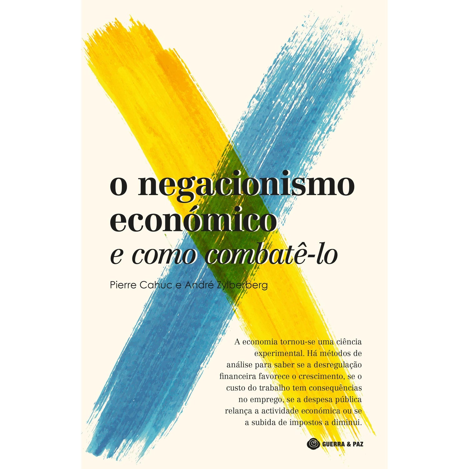 O Negacionismo Económico de Pierre Cahuc e Andre Zylberberg