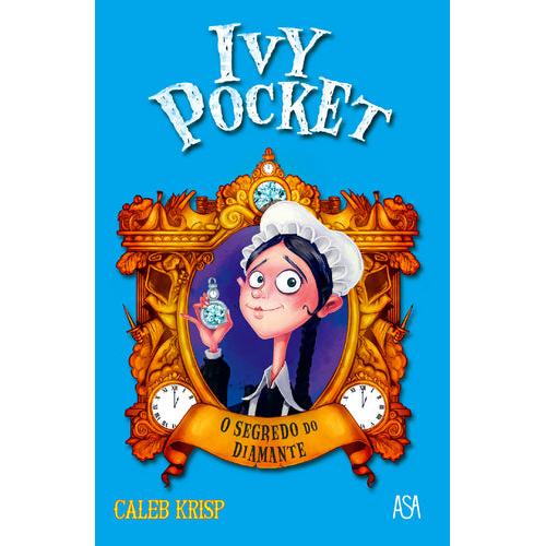 Ivy Pocket - O Segredo do Diamante de Caleb Krisp