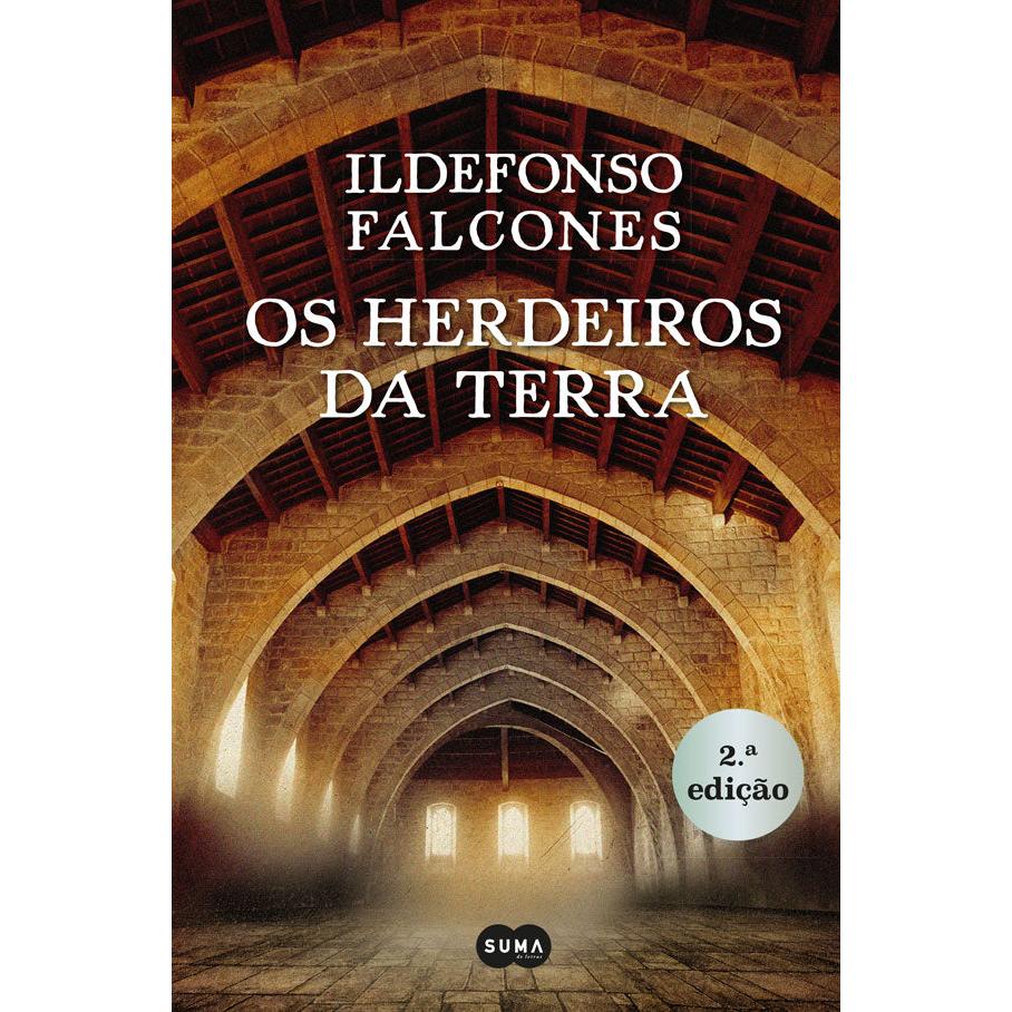 Os Herdeiros da Terra de Ildefonso Falcones