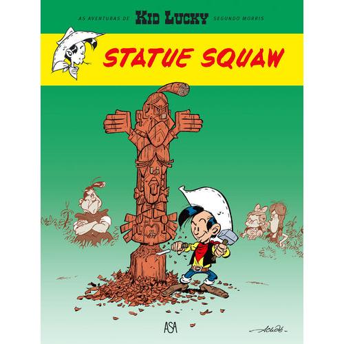 Kid Lucky Nº 3 - Statue Squaw de Achdé