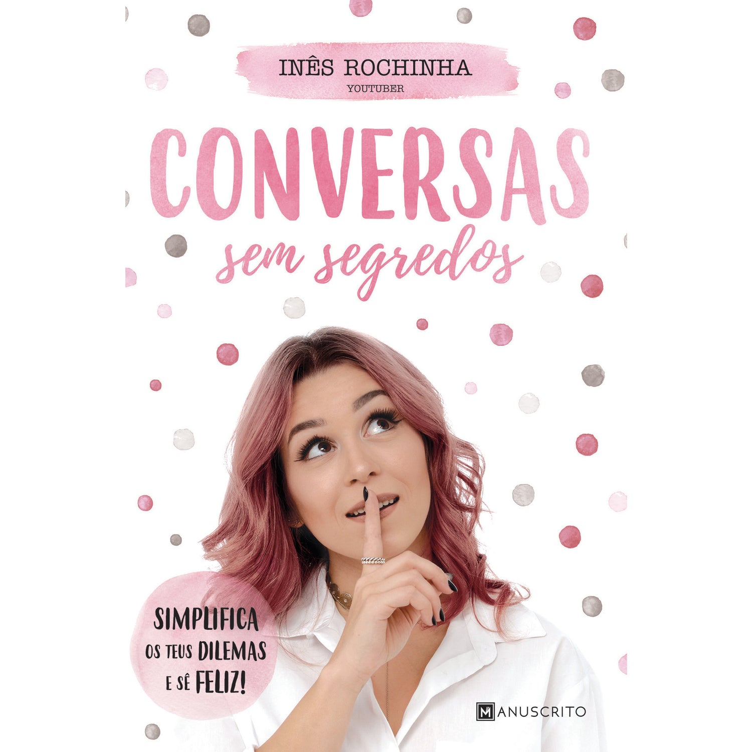 Conversas sem Segredos de Inês Rochinha