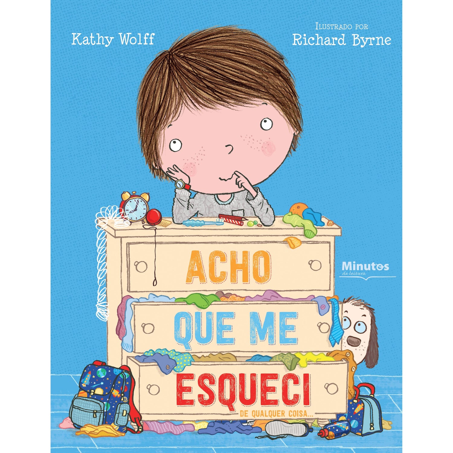 Acho que me Esqueci de Qualquer Coisa… de Kathy Wolff