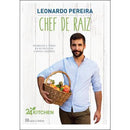 Chef de Raiz de Leonardo Pereira