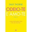 Odeio-te e Amo-te de Sally Thorne