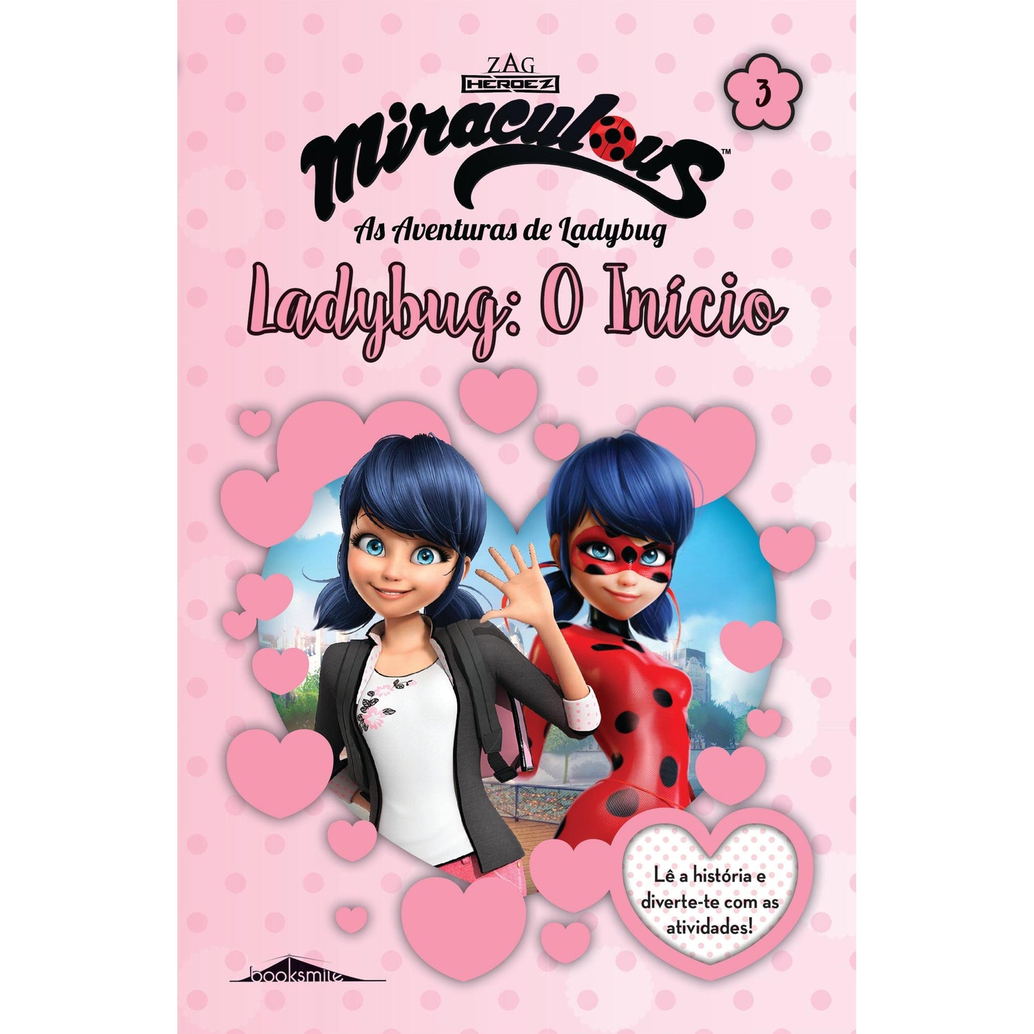 Miraculous - As Aventuras de Ladybug: O Início