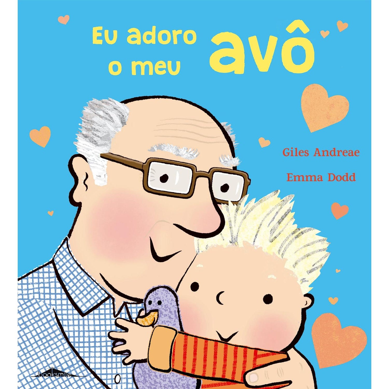 Eu Adoro o Meu Avô de Giles Andreae