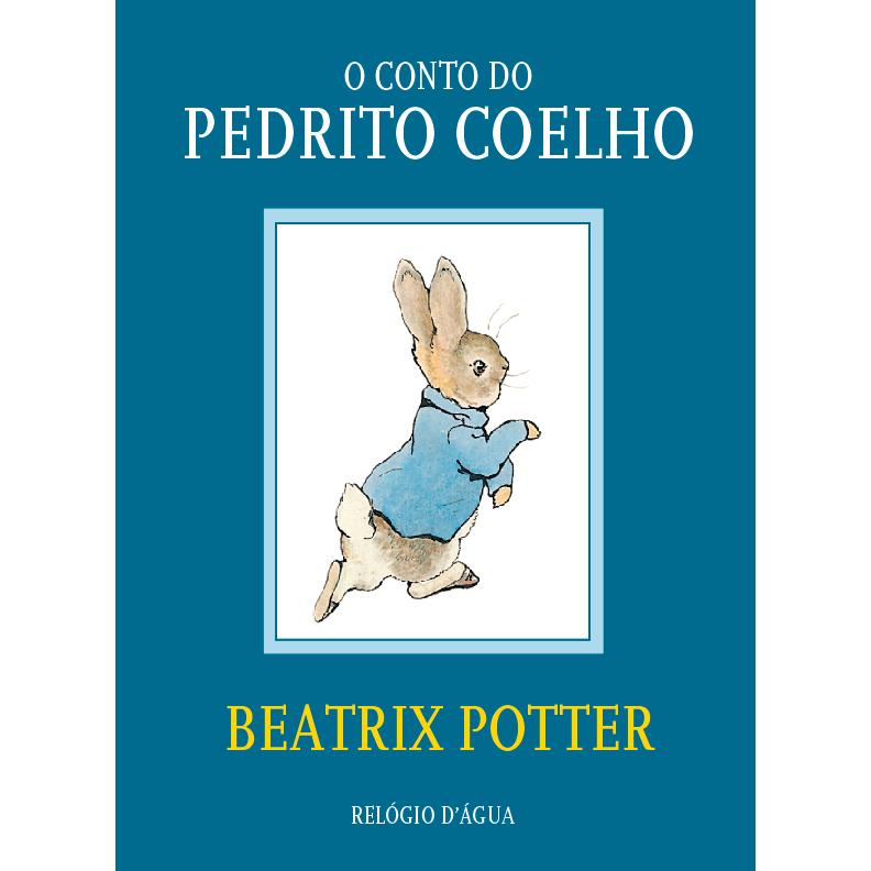 O Conto do Pedrito Coelho de Beatrix Potter