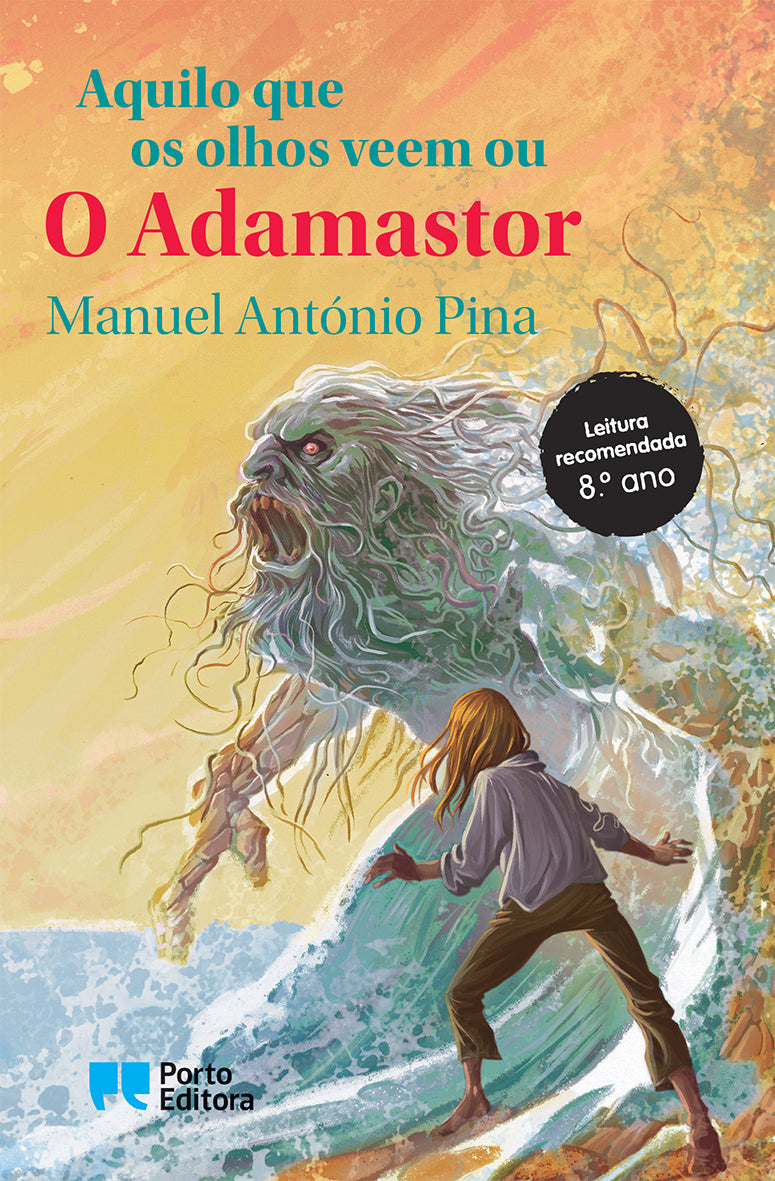 Aquilo que os Olhos Veem ou o Adamastor de Manuel António Pina