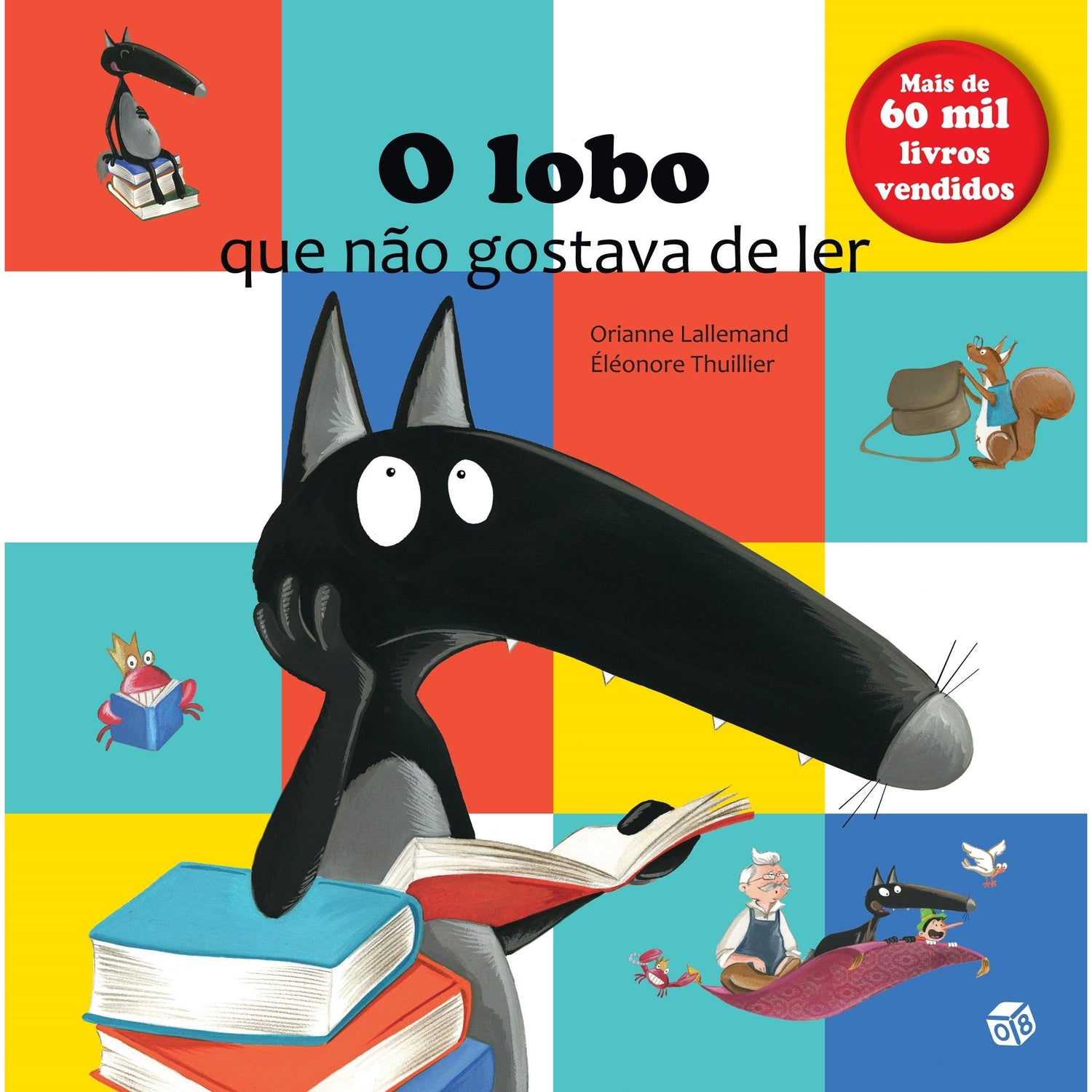 O Lobo Que Não Gostava de Ler de Orianne Lallemand