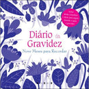 Diário da Gravidez – Nove Meses para Recordar de Elena Veronesi
