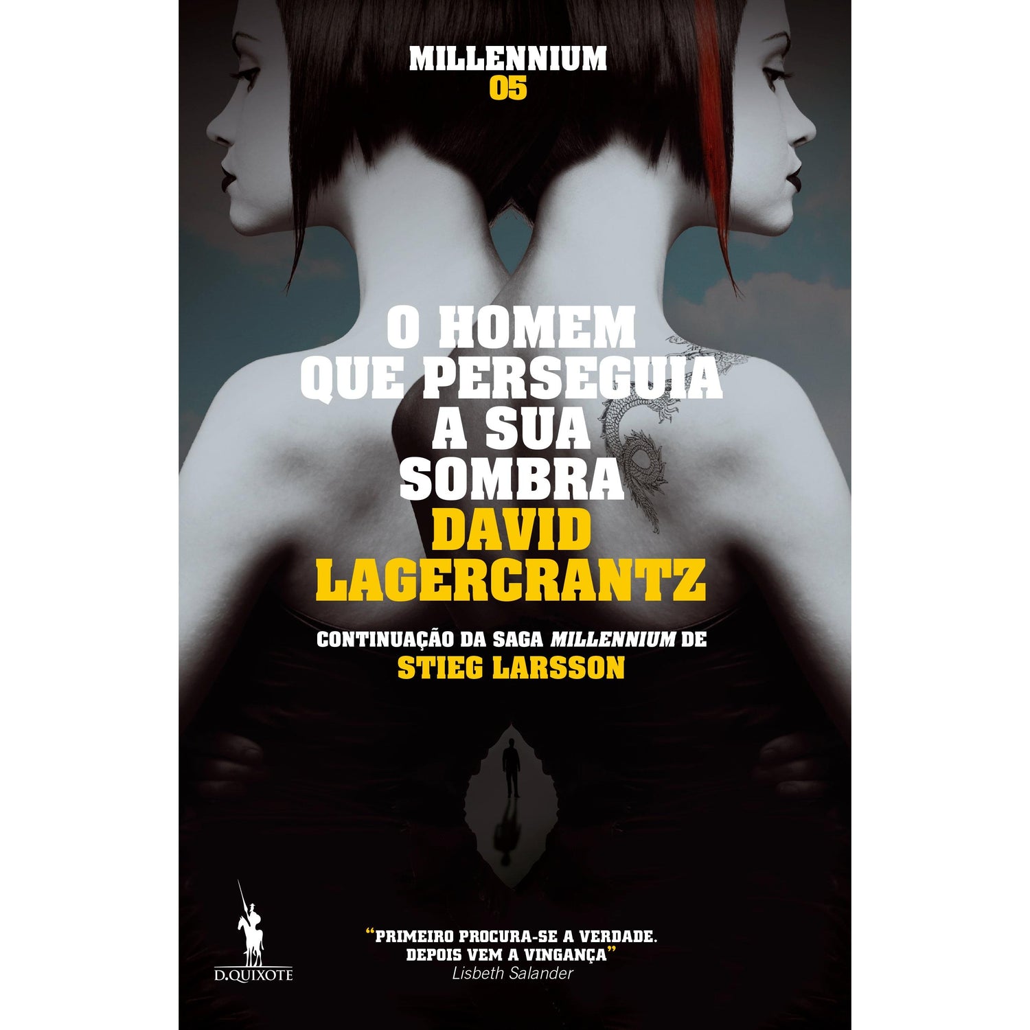 O Homem que Perseguia a sua Sombra de David Lagercrantz - Millennium V