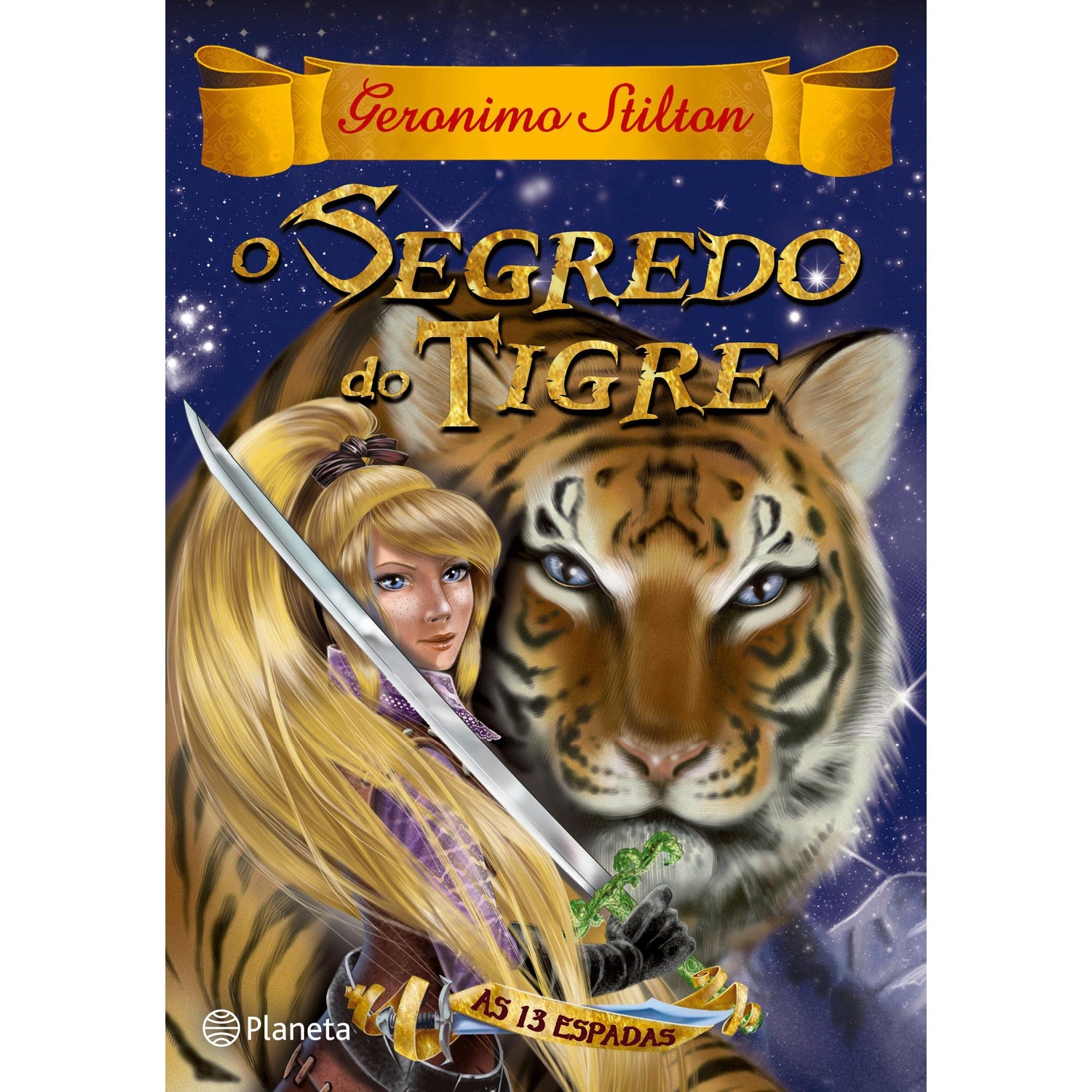 O Segredo do Tigre Nº 3 - As 13 Espadas de Geronimo Stilton
