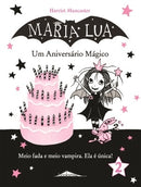 Maria Lua N.º 2 de Harriet Muncaster - Um Aniversário Mágico (2ª Edição)