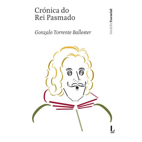 Crónica do Rei Pasmado de Gonzalo Torrente Ballester