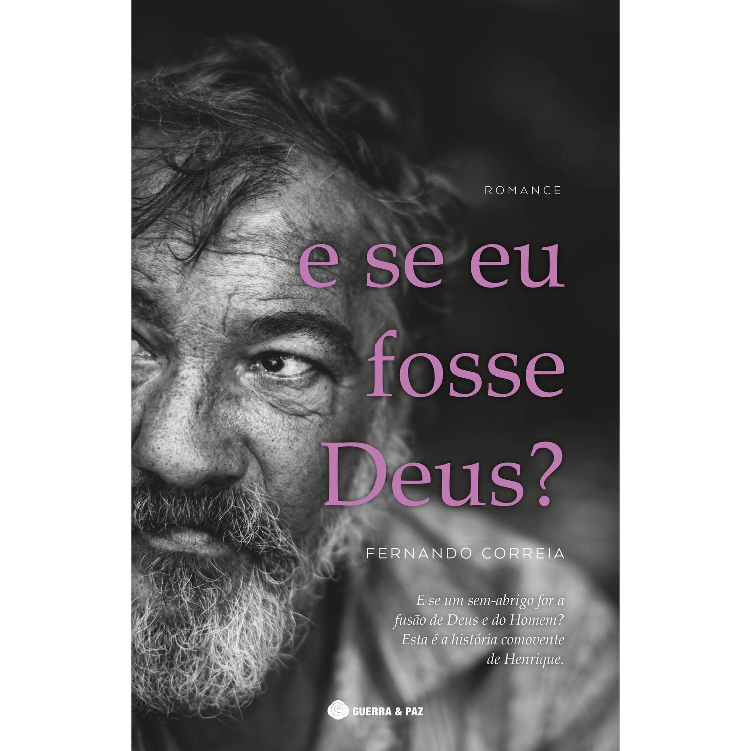E se Eu Fosse Deus? de Fernando Correia