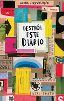 Destrói Este Diário - Agora a Cores de Keri Smith