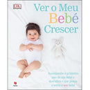 Ver o Meu Bebé Crescer