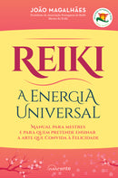 Reiki - A Energia Universal de João Magalhães - (2.ª Edição)