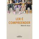 Ler é Compreender de Alberto B. Sousa