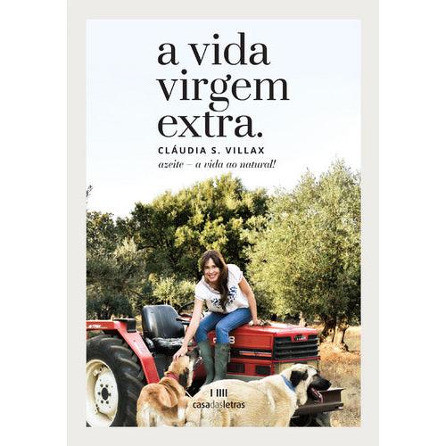 A Vida Virgem Extra de Cláudia S. Villax