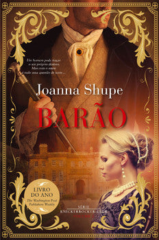 Barão de Joanna Shupe - Série Knickerbocker Club Volume 2
