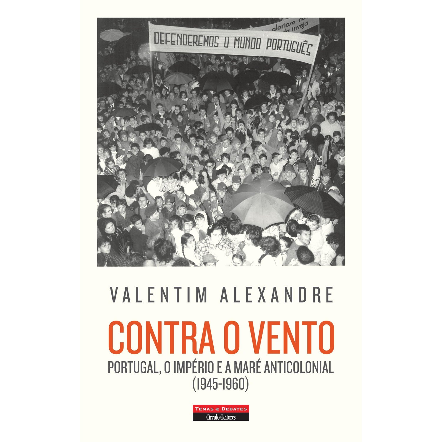 Contra o Vento de Valentim Alexandre