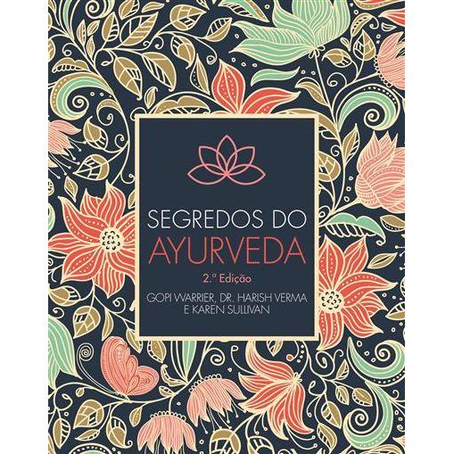 Segredos do Ayurveda de Gopi Warrier