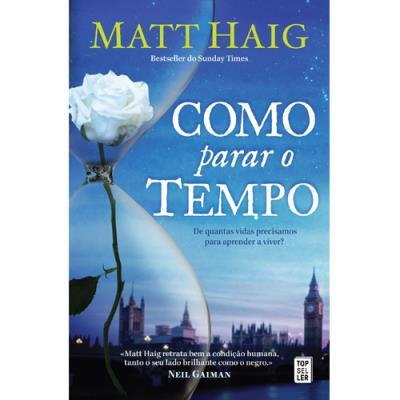 Como Parar o Tempo de Matt Haig