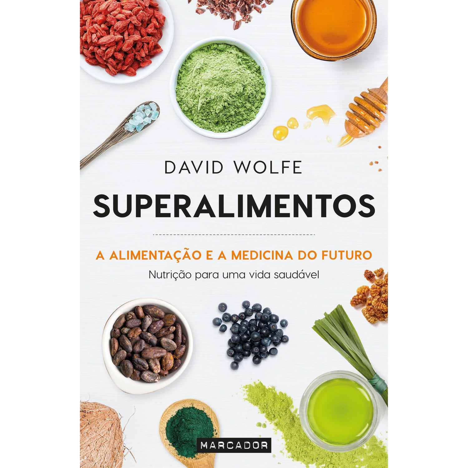 Superalimentos de David Wolfe