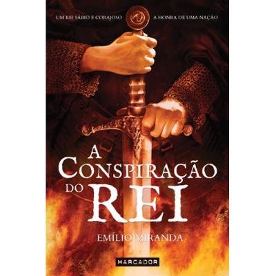 A Conspiração do Rei de Emílio Miranda