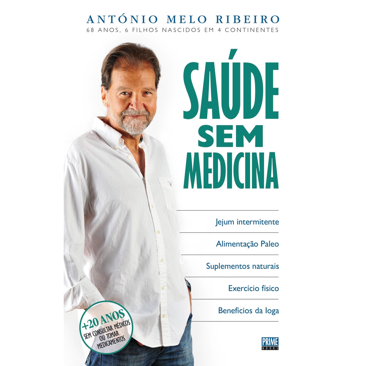 Saúde sem Medicina de António Melo Ribeiro