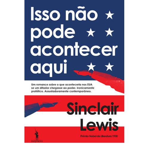 Isso Não Pode Acontecer Aqui de Sinclair Lewis
