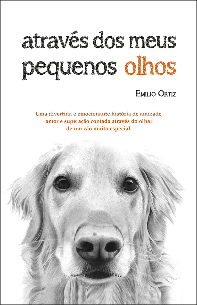 Através dos Meus Pequenos Olhos de Emilio Ortiz