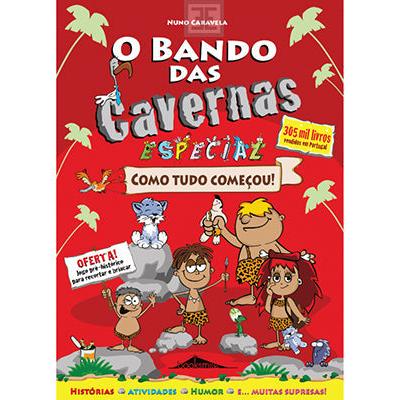 O Bando das Cavernas 19 1/2 Especial de Nuno Caravela - Como Tudo Começou! (5ª Edição)