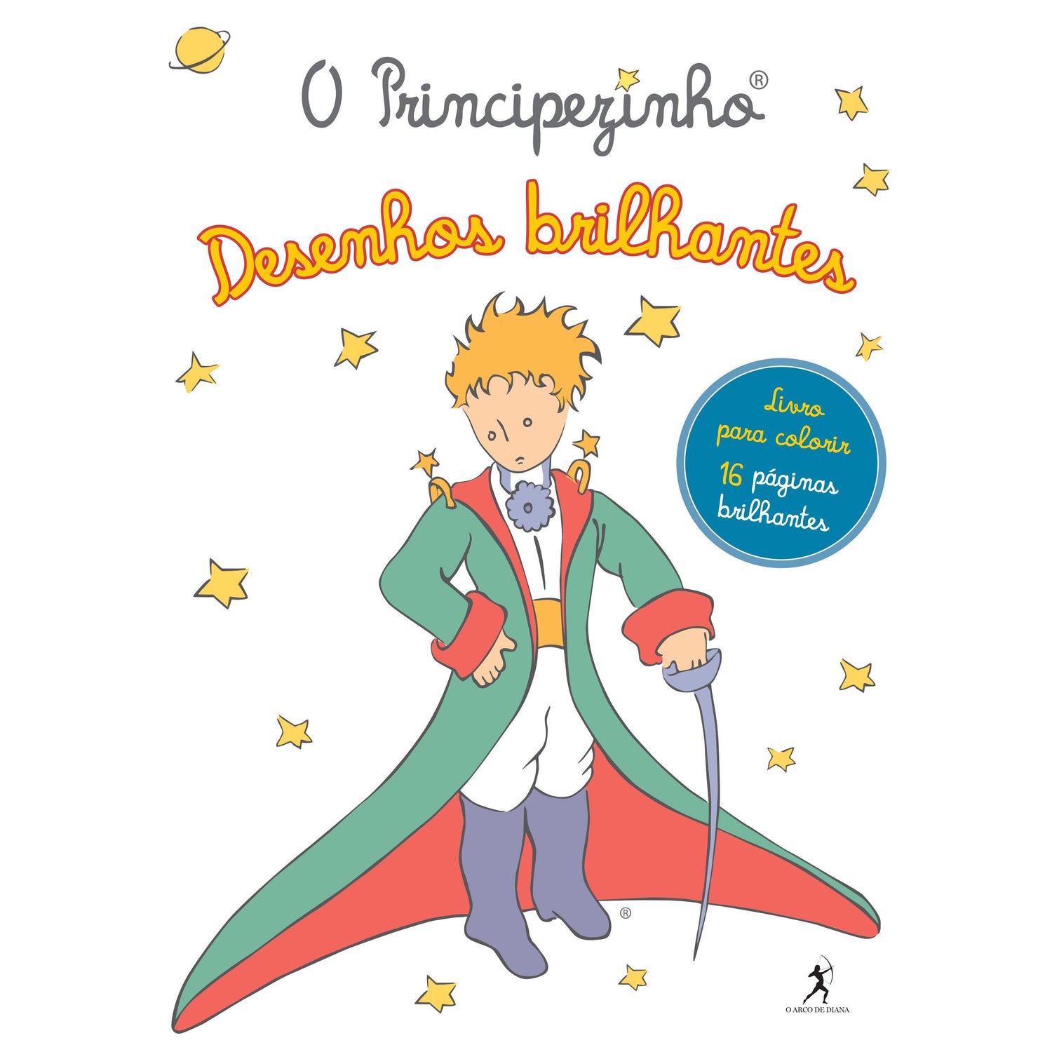 O Principezinho - Desenhos Brilhantes (Livro de Colorir) de Antoine de Saint-Exupéry