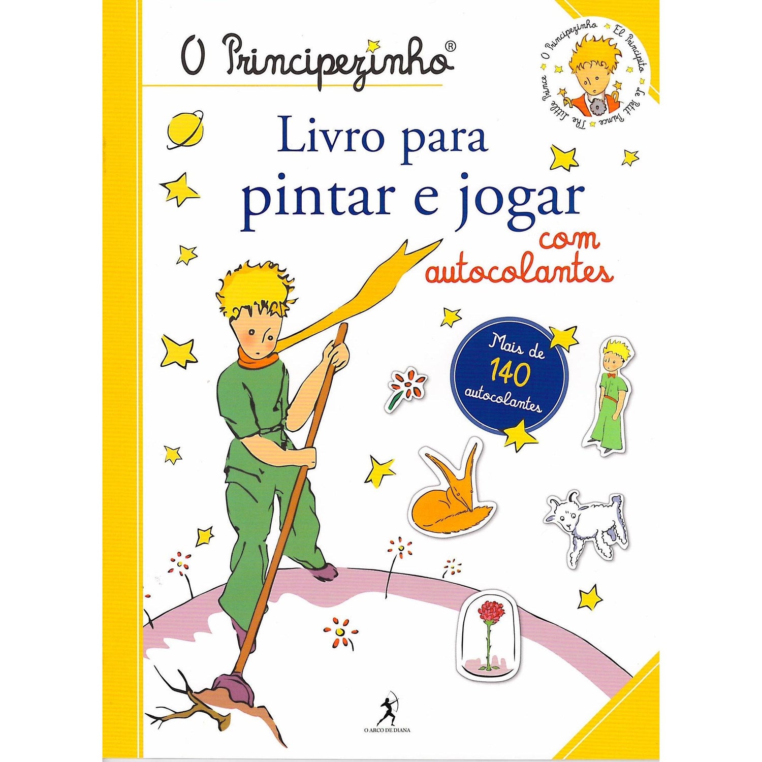 O Principezinho - Livro para Pintar e Jogar com Autocolantes de Antoine de Saint-Exupéry