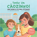 Tenho Um Cãozinho! Como Cuidares do Teu Animal de Estimação de Joana Pereira