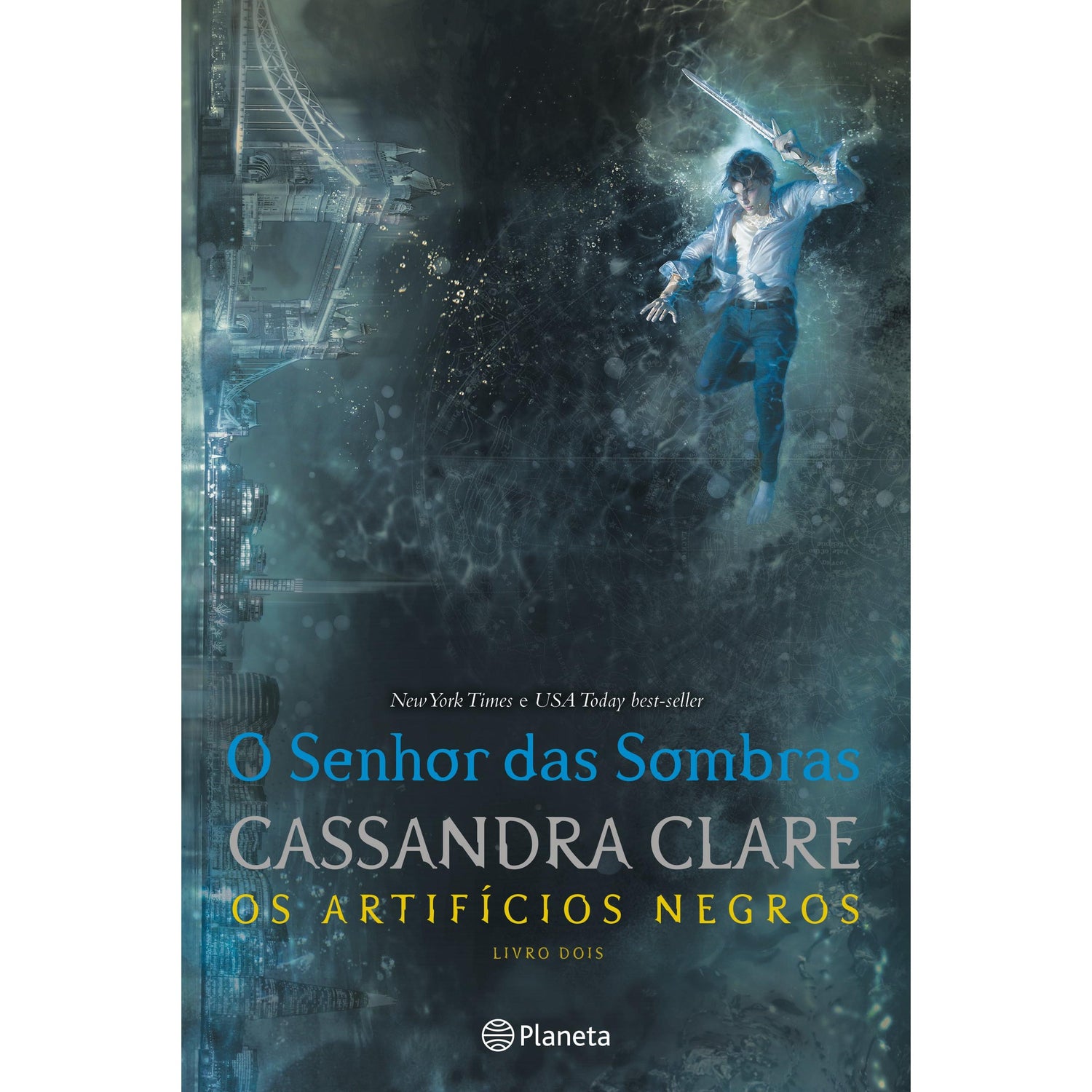 Os Artifícios Negros Nº 2 - O Senhor das Sombras de Cassandra Clare