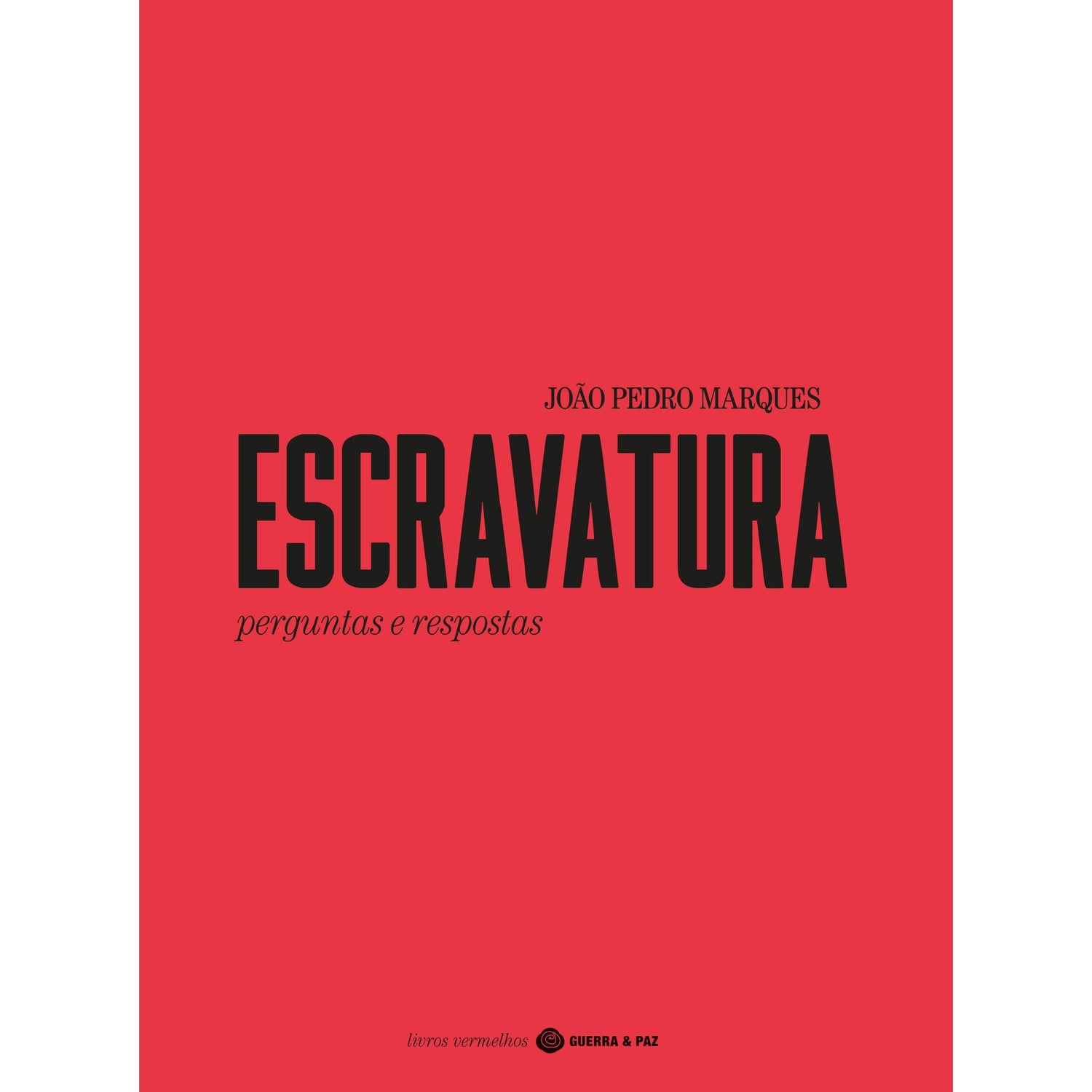 Escravatura de João Pedro Marques