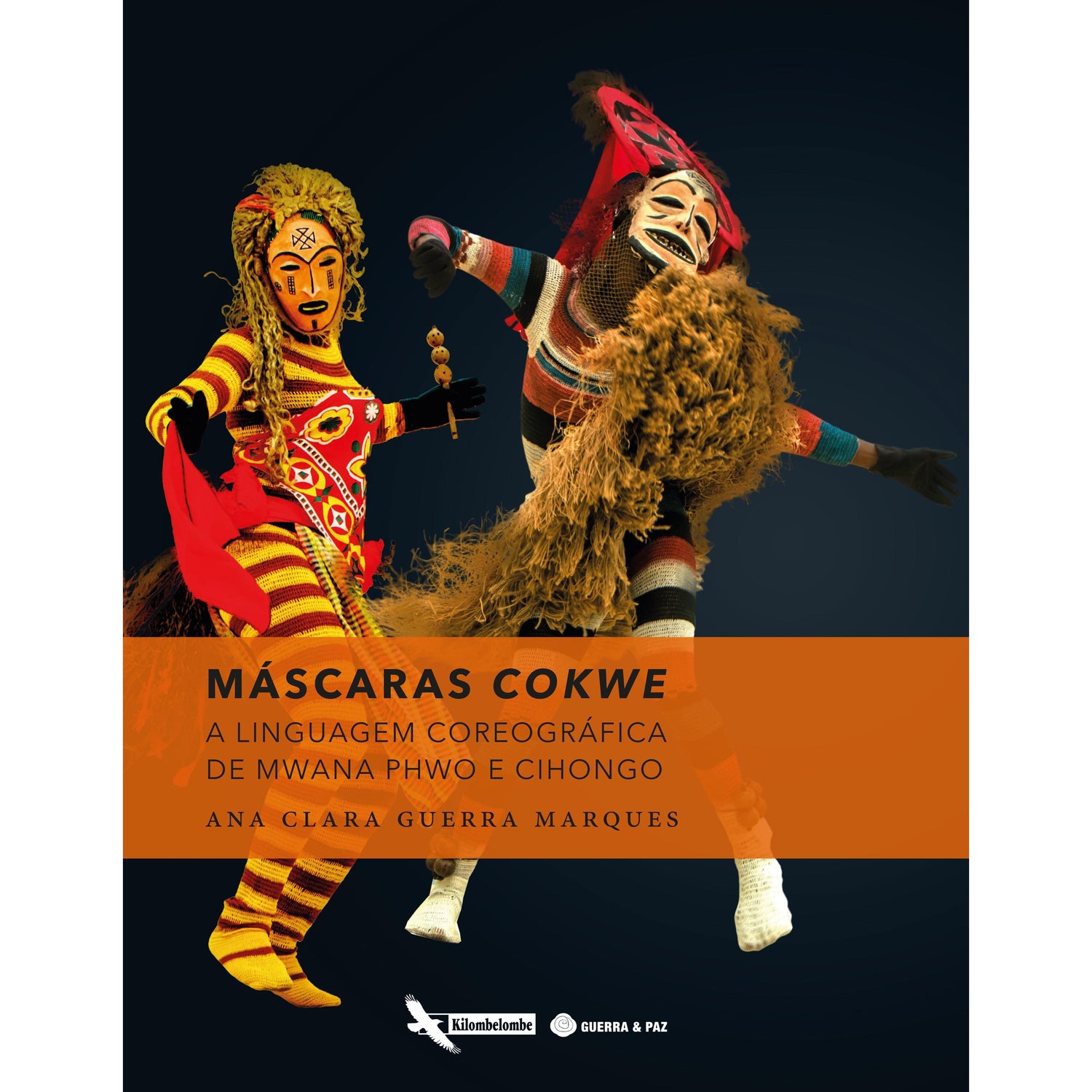 Máscaras Cokwe de Ana Clara Guerra Marques