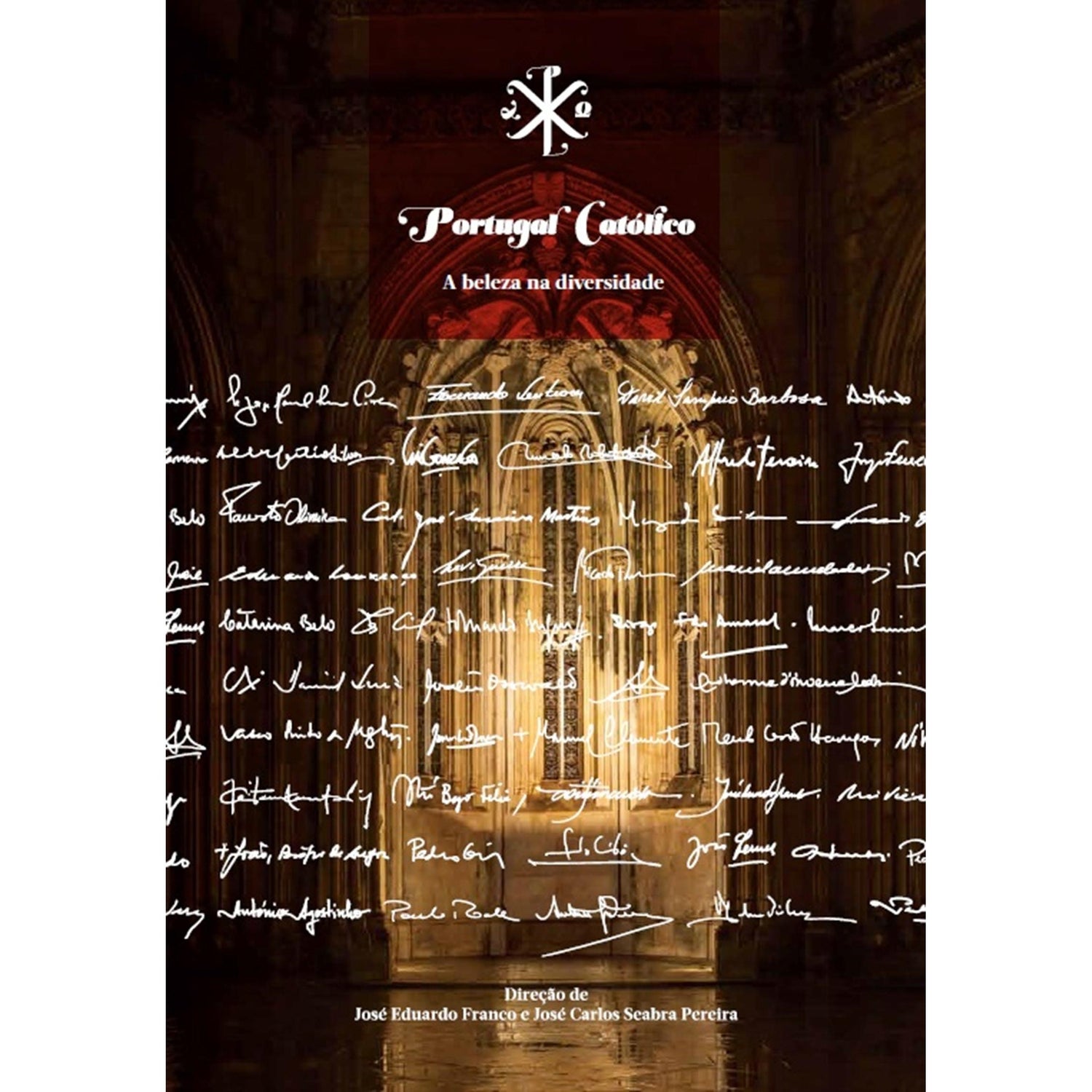 Portugal Católico de José Eduardo Franco e José Carlos Seabra Pereira