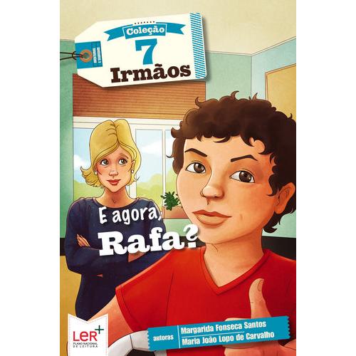7 Irmãos Nº 11 - E Agora, Rafa? de Margarida Fonseca Santos