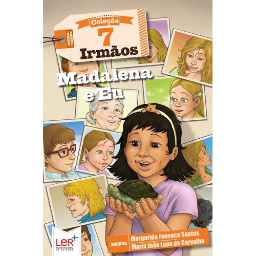 7 Irmãos Nº 13 - Madalena e Eu de Margarida Fonseca Santos