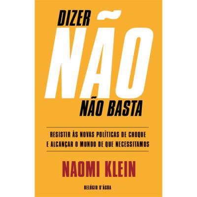 Dizer Não Não Basta de Naomi Klein